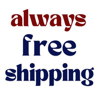 Always Free Shipping